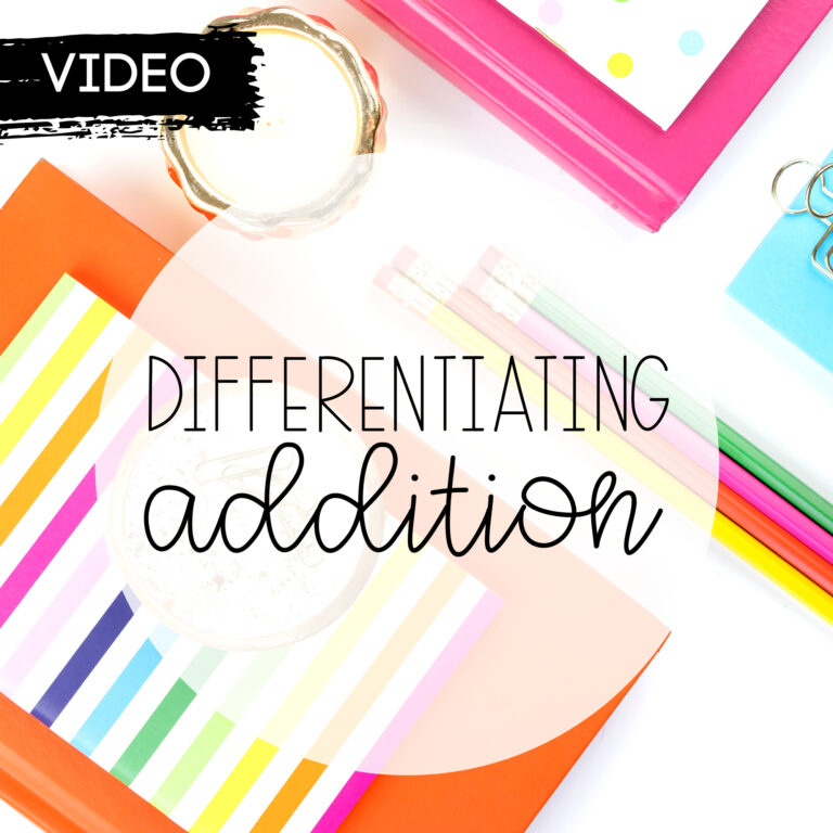 Differentiating Addition Facts