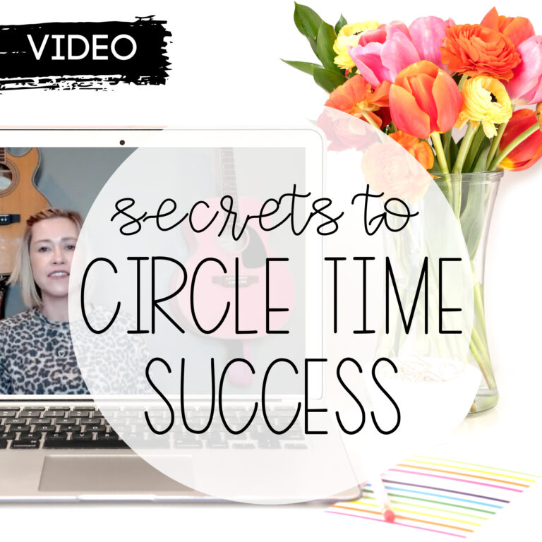 Secrets to Circle Time Success