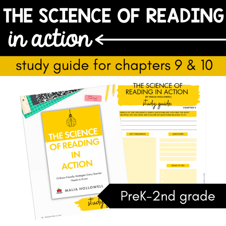 Science of Reading in Action Study Guide Ch 9 & 10
