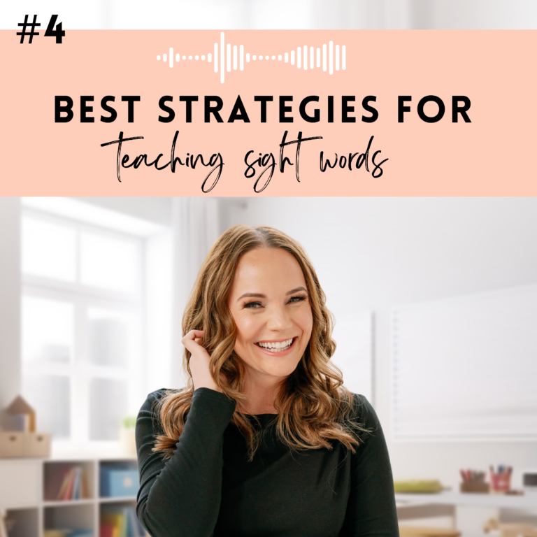 #4: Best Strategies for Teaching Sight Words