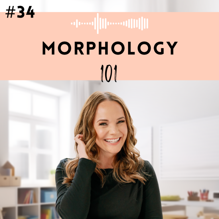 #34: Morphology 101