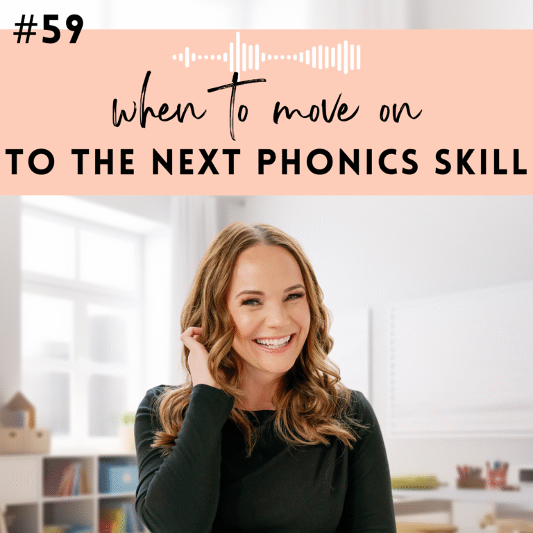 #59: When to Move to the Next Phonics Skill