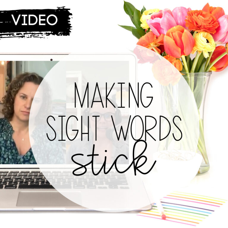 Making Sight Words Stick