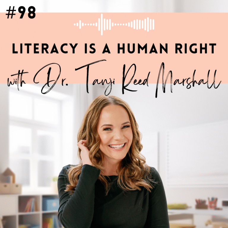 #98: Literacy is a Human Right with Dr. Tanji Reed Marshall